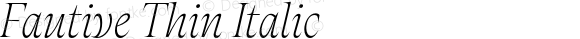 Fautive Thin Italic