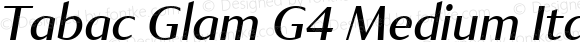 Tabac Glam G4 Medium Italic