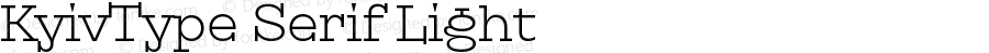 KyivType Serif Light