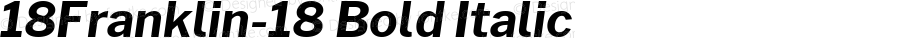 18Franklin-18 Bold Italic