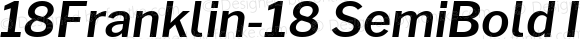 18Franklin-18 SemiBold Italic