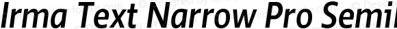 Irma Text Narrow Pro SemiBold Italic