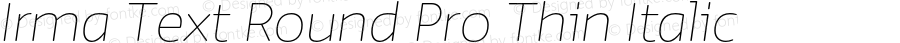 IrmaTextRoundPro-ThinItalic