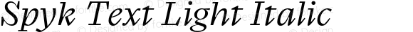 Spyk Text Light Italic