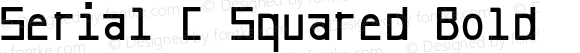 Serial C Squared Bold