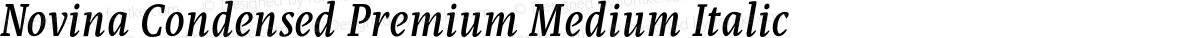 Novina Condensed Premium Medium Italic