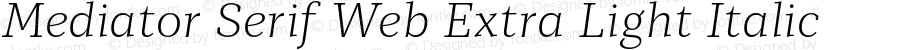 Mediator Serif Web Extra Light Italic