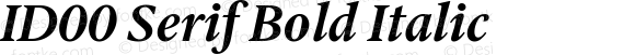 ID00 Serif Bold Italic Version 1.001