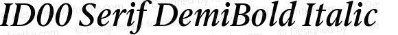 ID00 Serif DemiBold Italic Version 1.002