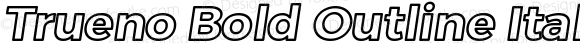 Trueno Bold Outline Italic