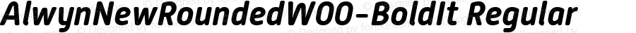 AlwynNewRoundedW00-BoldIt Regular Version 1.00