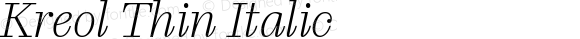 Kreol Thin Italic