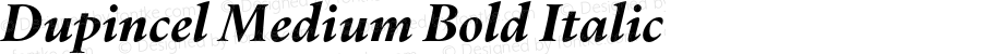 Dupincel Medium Bold Italic