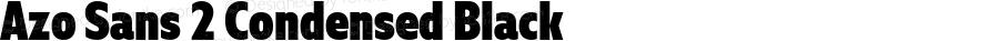 Azo Sans 2 Condensed Black