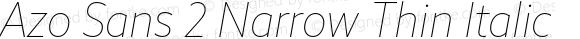 Azo Sans 2 Narrow Thin Italic