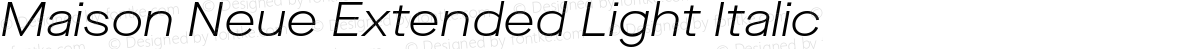 Maison Neue Extended Light Italic