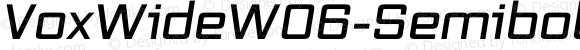 VoxWideW06-SemiboldItalic Regular