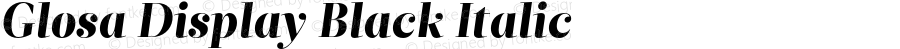 Glosa Display Black Italic Version 1.0