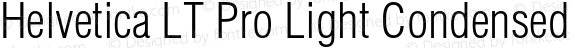 Helvetica LT Pro Light Condensed