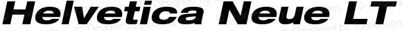 Helvetica Neue LT Pro 83 Heavy Extended Oblique