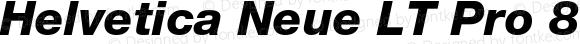 Helvetica Neue LT Pro 86 Heavy Italic