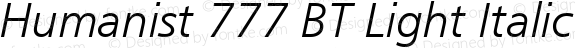 Humanist 777 BT Light Italic