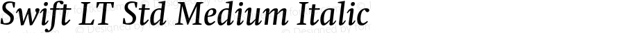 SwiftLTStd-MediumItalic