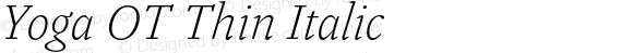 Yoga OT Thin Italic