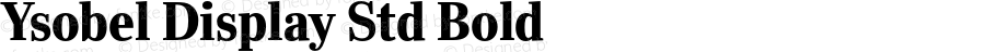 Ysobel Display Std Bold