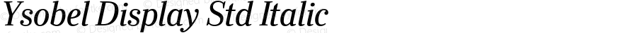 Ysobel Display Std Italic