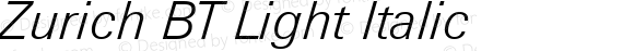 Zurich BT Light Italic Version 1.03