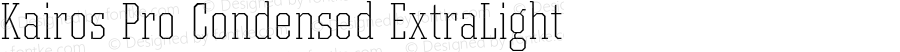Kairos Pro Condensed ExtraLight