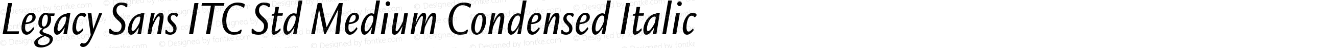 Legacy Sans ITC Std Medium Condensed Italic