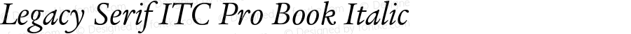 LegacySerifITCPro-BookItalic