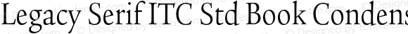 Legacy Serif ITC Std Book Condensed