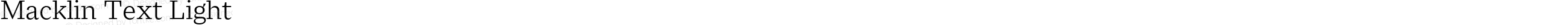 Macklin Text Light