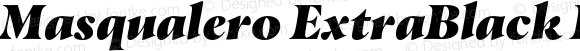 Masqualero ExtraBlack Italic