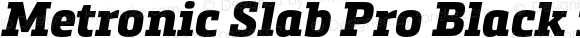 Metronic Slab Pro Black Italic