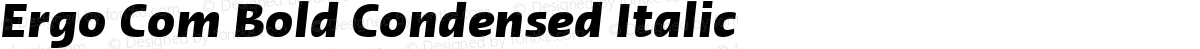 Ergo Com Bold Condensed Italic