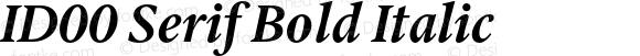 ID00 Serif Bold Italic Version 1.001