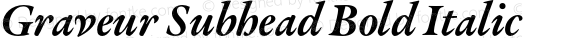 Graveur Subhead Bold Italic