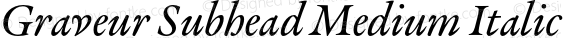 Graveur Subhead Medium Italic