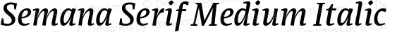 Semana Serif Medium Italic
