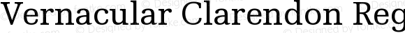 Vernacular Clarendon Regular