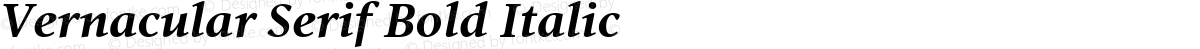 Vernacular Serif Bold Italic