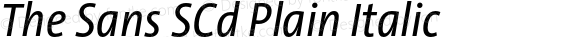The Sans SCd Plain Italic