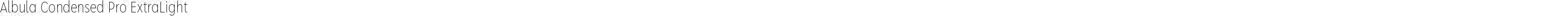 Albula Condensed Pro ExtraLight