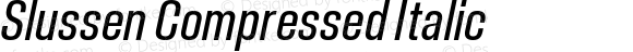 Slussen Compressed Italic