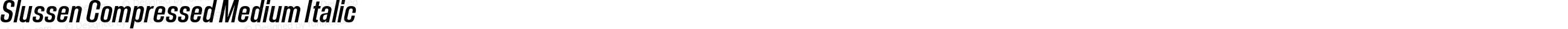 Slussen Compressed Medium Italic