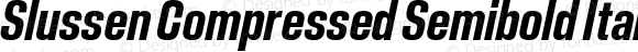 Slussen Compressed Semibold Italic